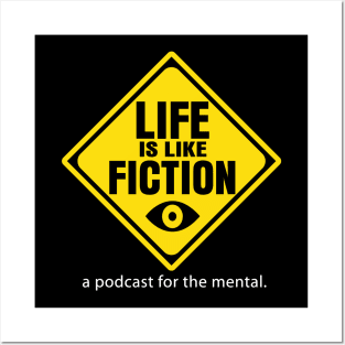 Life Is Like Fiction (podcast logo) Posters and Art